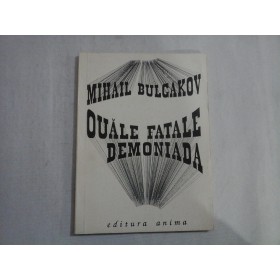 OUALE FATALE DEMONIADA  -  MIHAIL BULGAKOV
